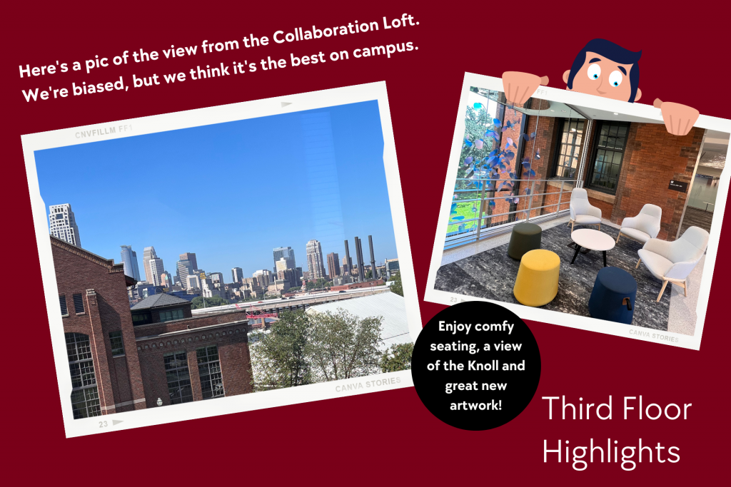 Photos show a view of the Minneapolis skyline and several chairs and stools around a small table near a large blue mobile hanging in the atrium of Campbell Hall near windows with a view onto the Knoll.