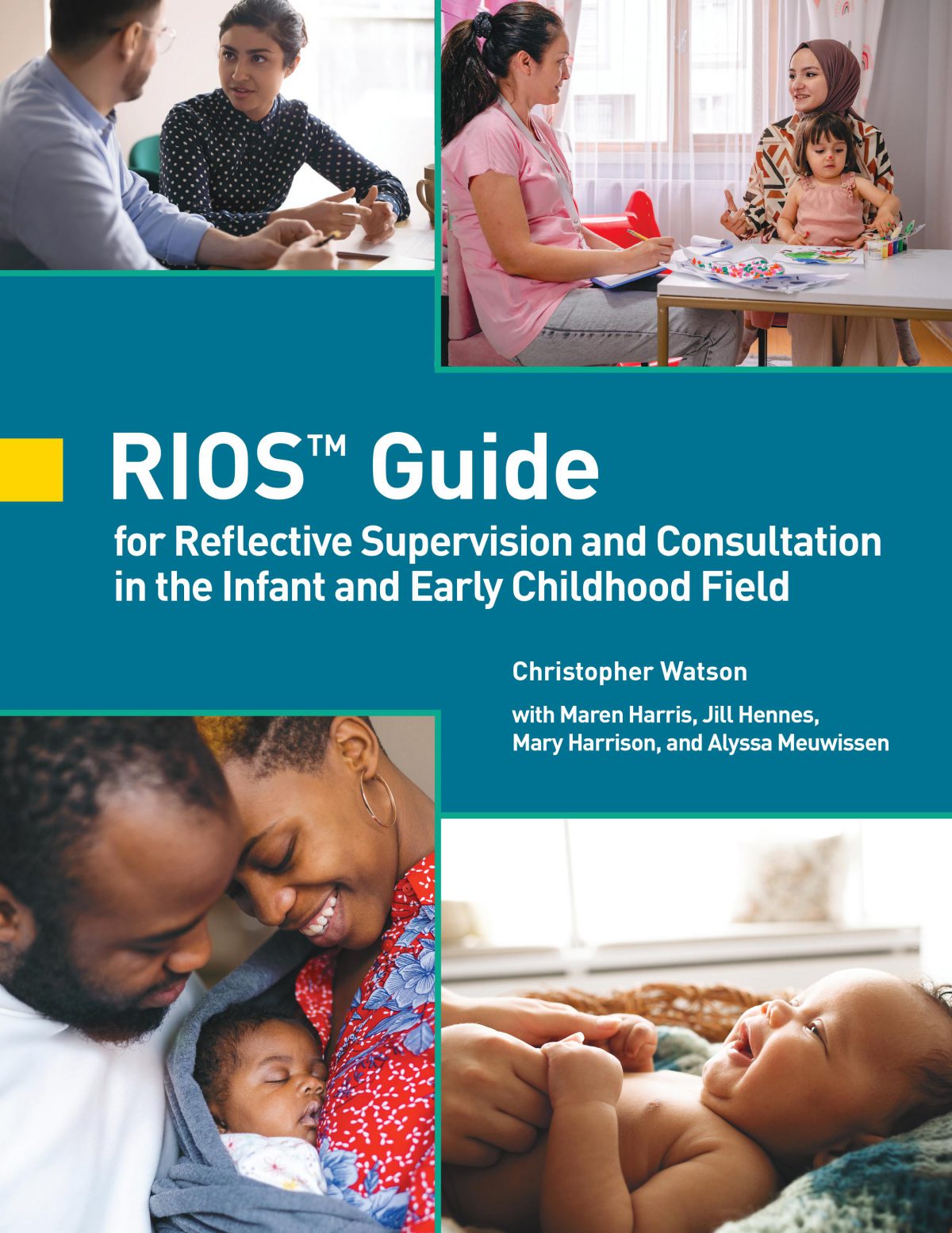 New, first-of-its-kind RIOS™ Guide fills a need for reflective supervision practitioners