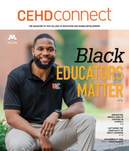 Cover of CEHD Connect magazine with a portrait photo of a black man with a warm smile and the headline "Black Educators Matter"